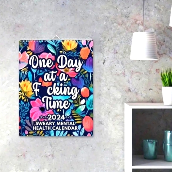 Brand New 2024 Sweary Mental Health Calendar - Picture 5 of 5